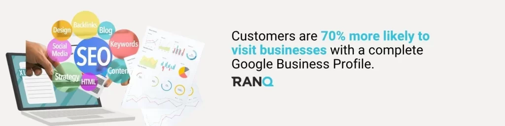 A graphic stating that Customers are 70% more likely to visit businesses with a complete Google Business Profile.